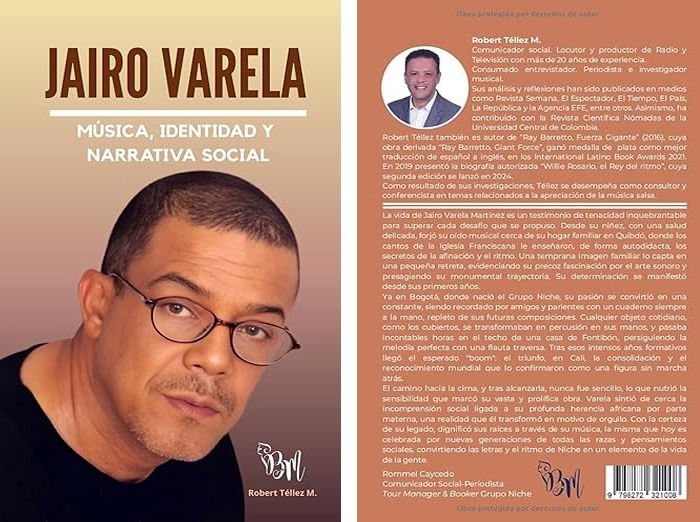 Jairo Varela, más allá de la salsa Portada y contraportada del libro sobre la vida y obra de Jairo Varela.